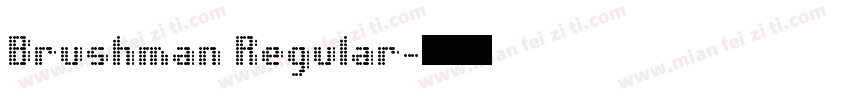Brushman Regular字体转换